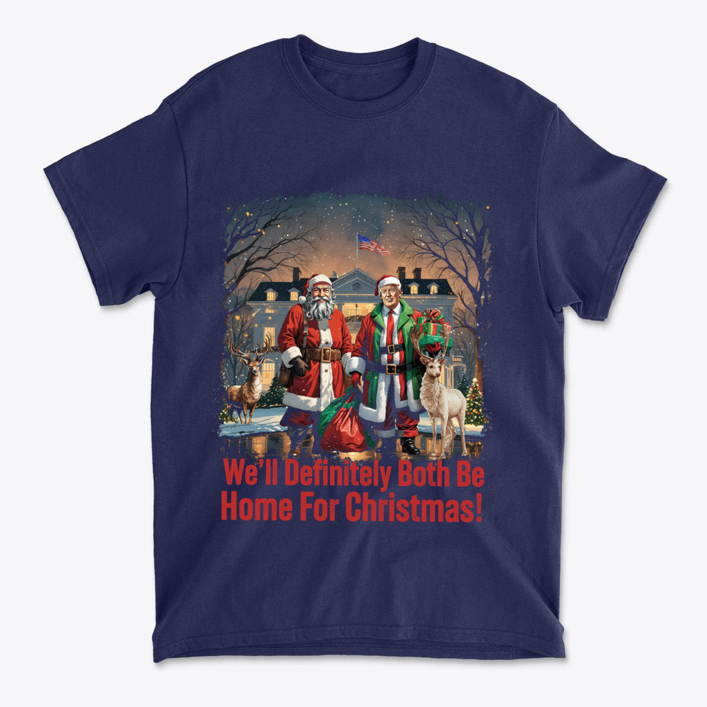 We'll Definitely Both Be Home For Christmas Trump And Santa