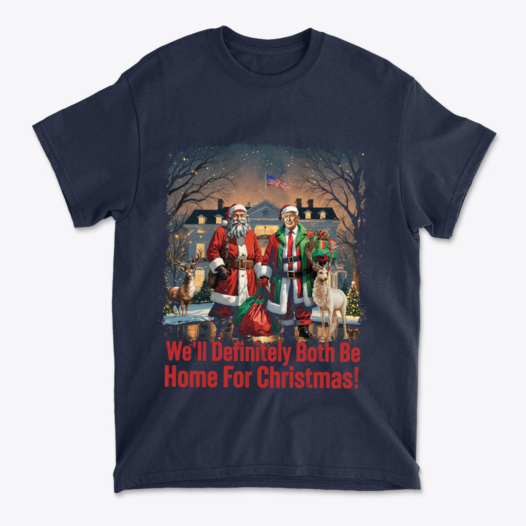 We'll Definitely Both Be Home For Christmas Trump And Santa