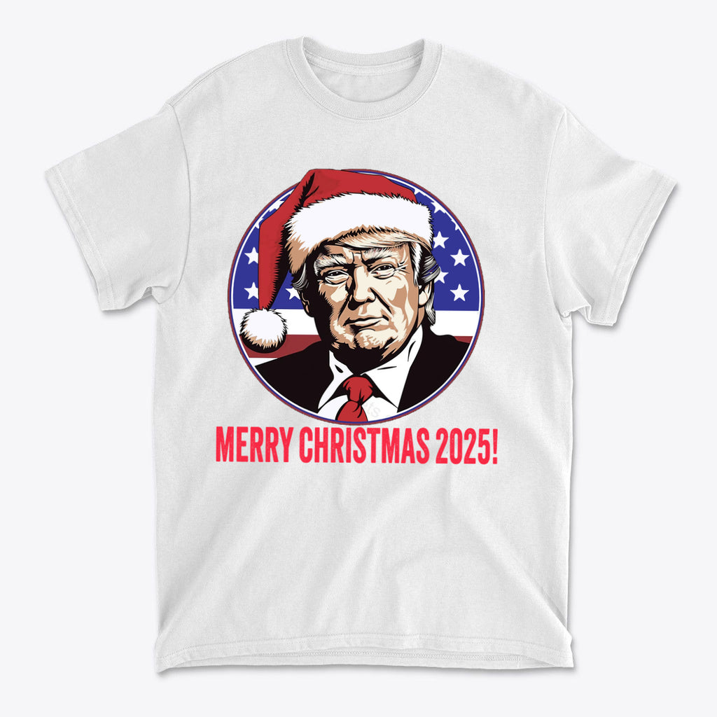 Merry Christmas 2025 Trump As Santa graphic t-shirt with bold text and festive design.