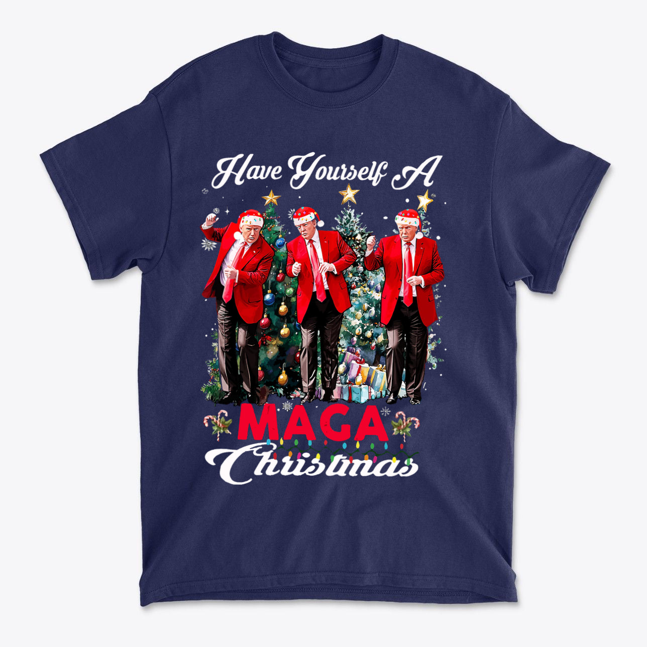Have Yourself A MAGA Christmas graphic t-shirt featuring three festive figures by a Christmas tree.