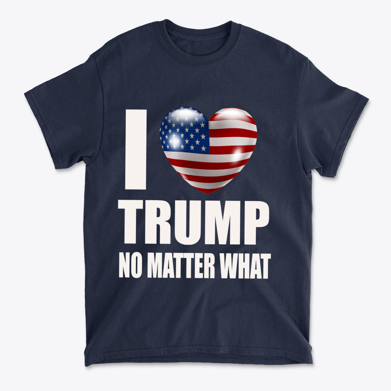 I Heart Trump No Matter What Tee featuring a heart with an American flag on a navy shirt.
