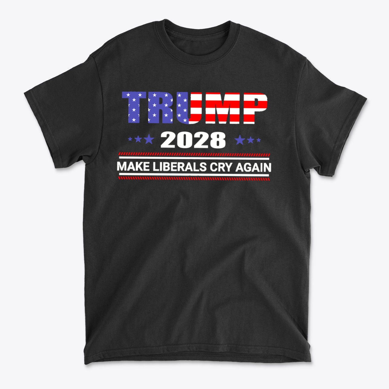 Trump 2028 Make Liberals Cry Again graphic t-shirt featuring patriotic colors and bold design.