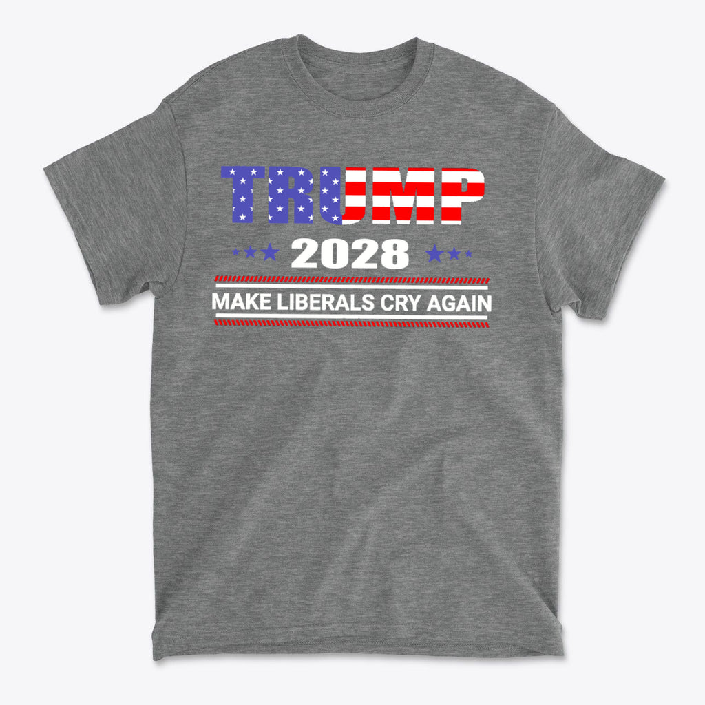 Trump 2028 Make Liberals Cry Again graphic t-shirt featuring patriotic colors and bold text design.