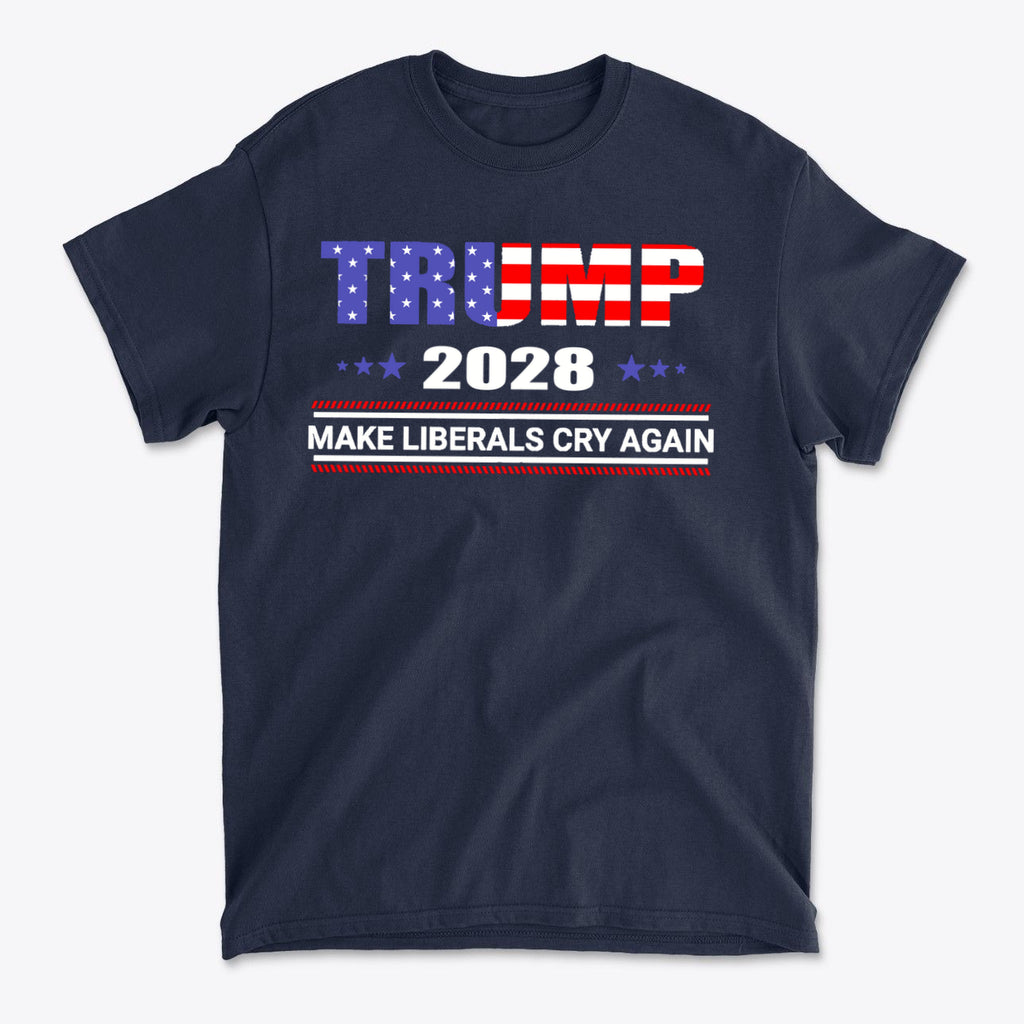 Trump 2028 Make Liberals Cry Again graphic t-shirt featuring patriotic colors and bold text design.