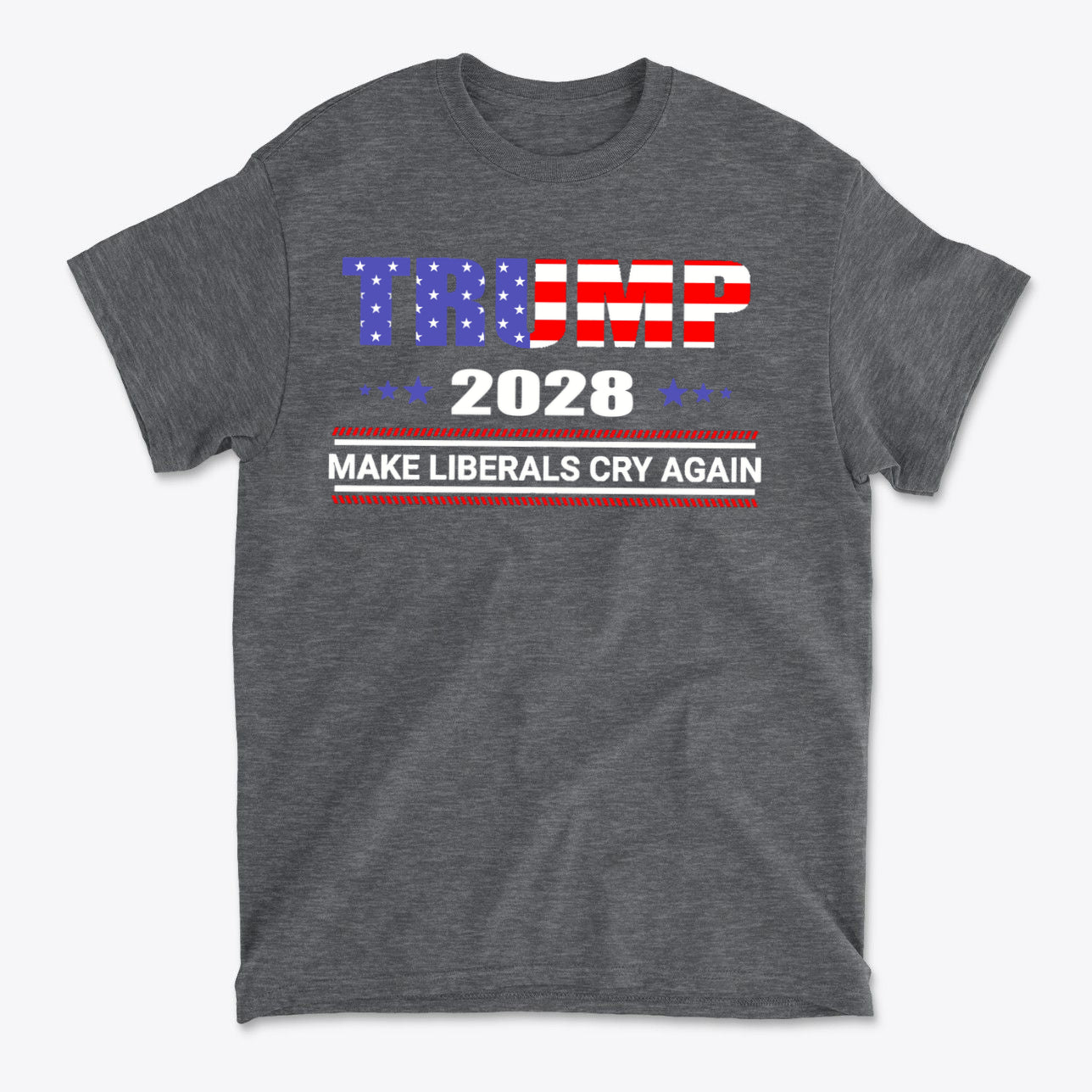 Trump 2028 Make Liberals Cry Again graphic t-shirt in gray, showcasing a patriotic design with red, white, and blue colors.