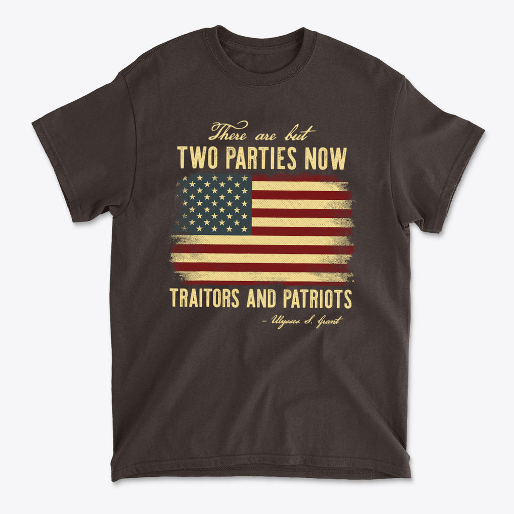 There Are But Two Parties Now Traitors And Patriots graphic t-shirt featuring American flag design.