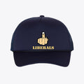 Fuck Liberals Foam Mesh-Back Trucker Cap