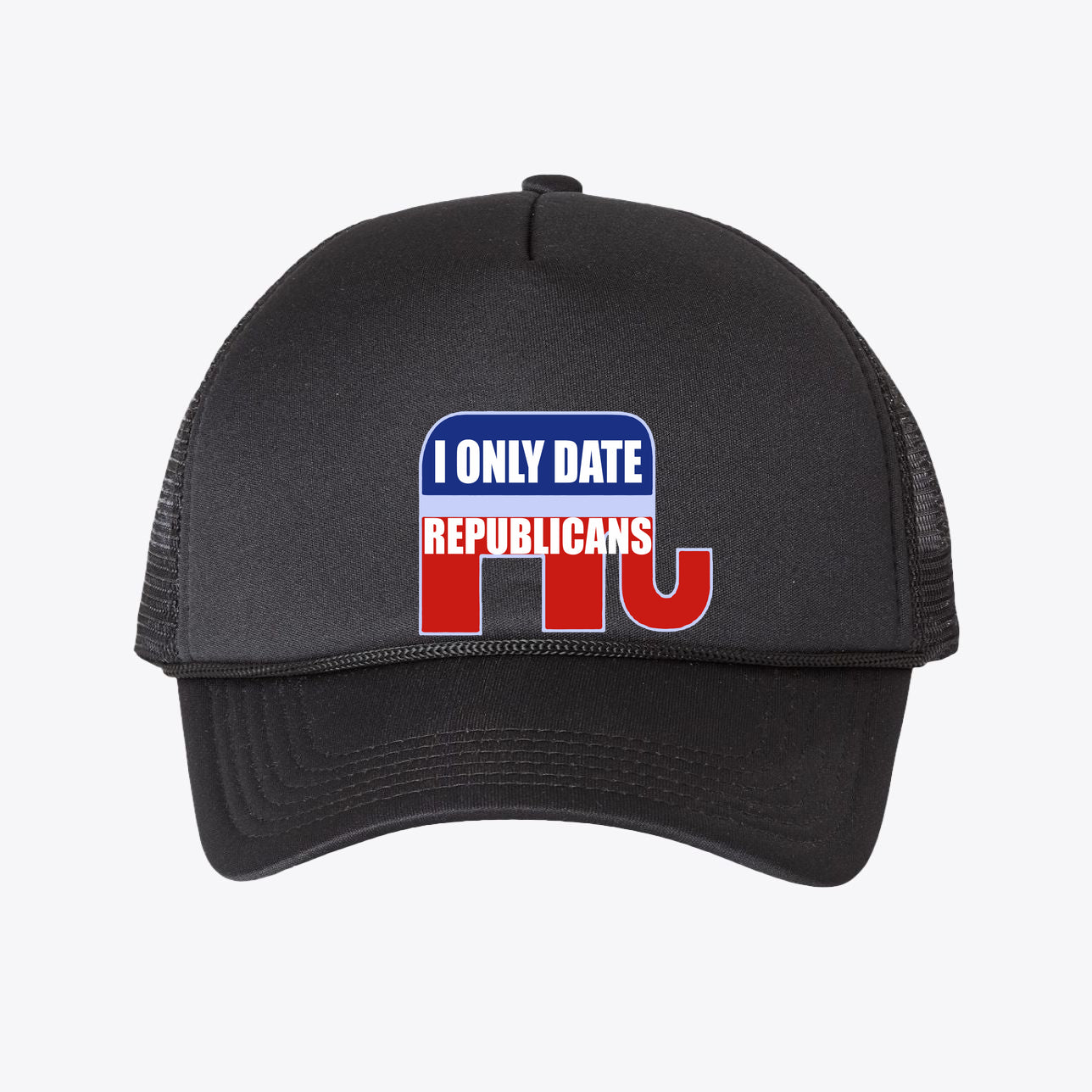 I Only Date Republicans Foam Mesh-Back Trucker Cap