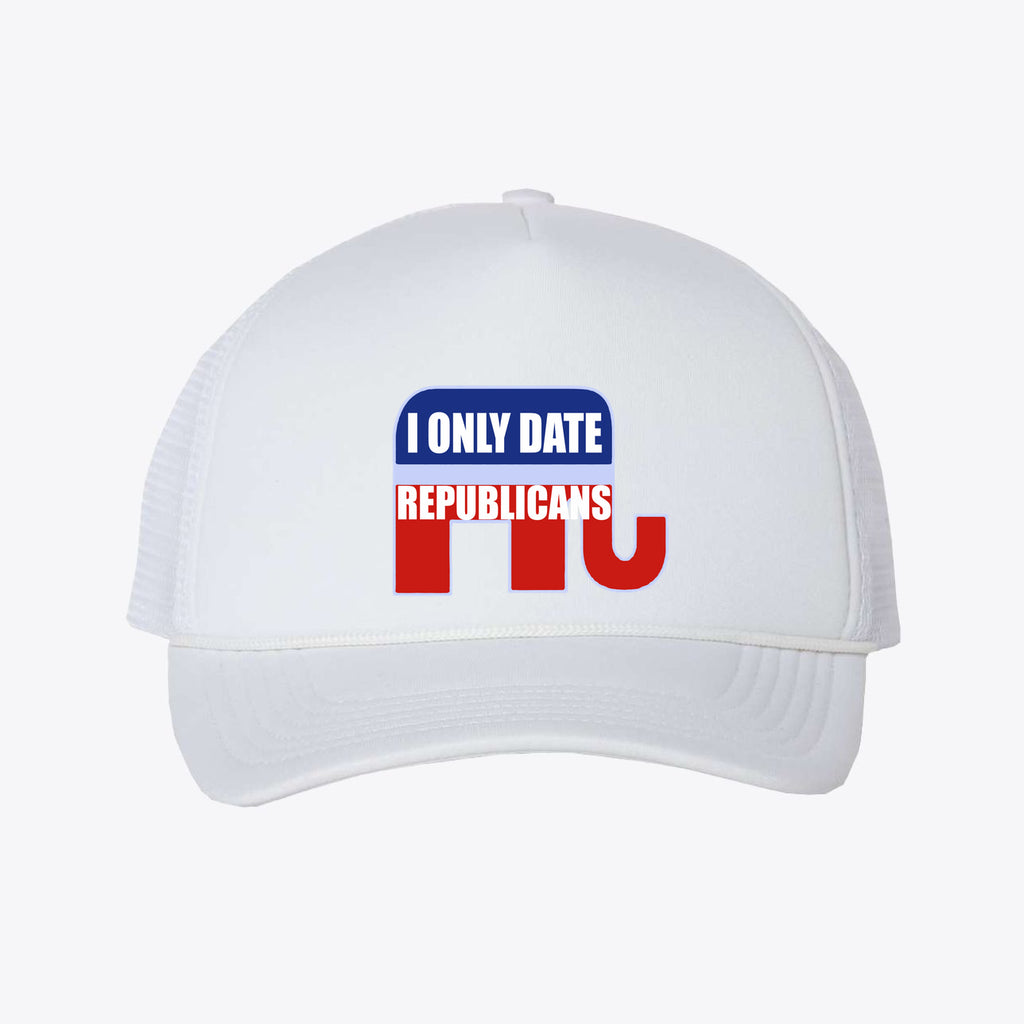 I Only Date Republicans Foam Mesh-Back Trucker Cap
