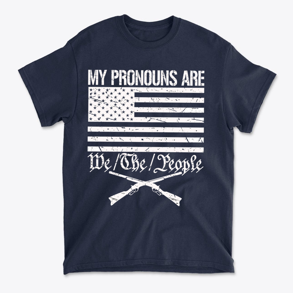 My Pronouns Are We The People Patriotic Graphic Tee