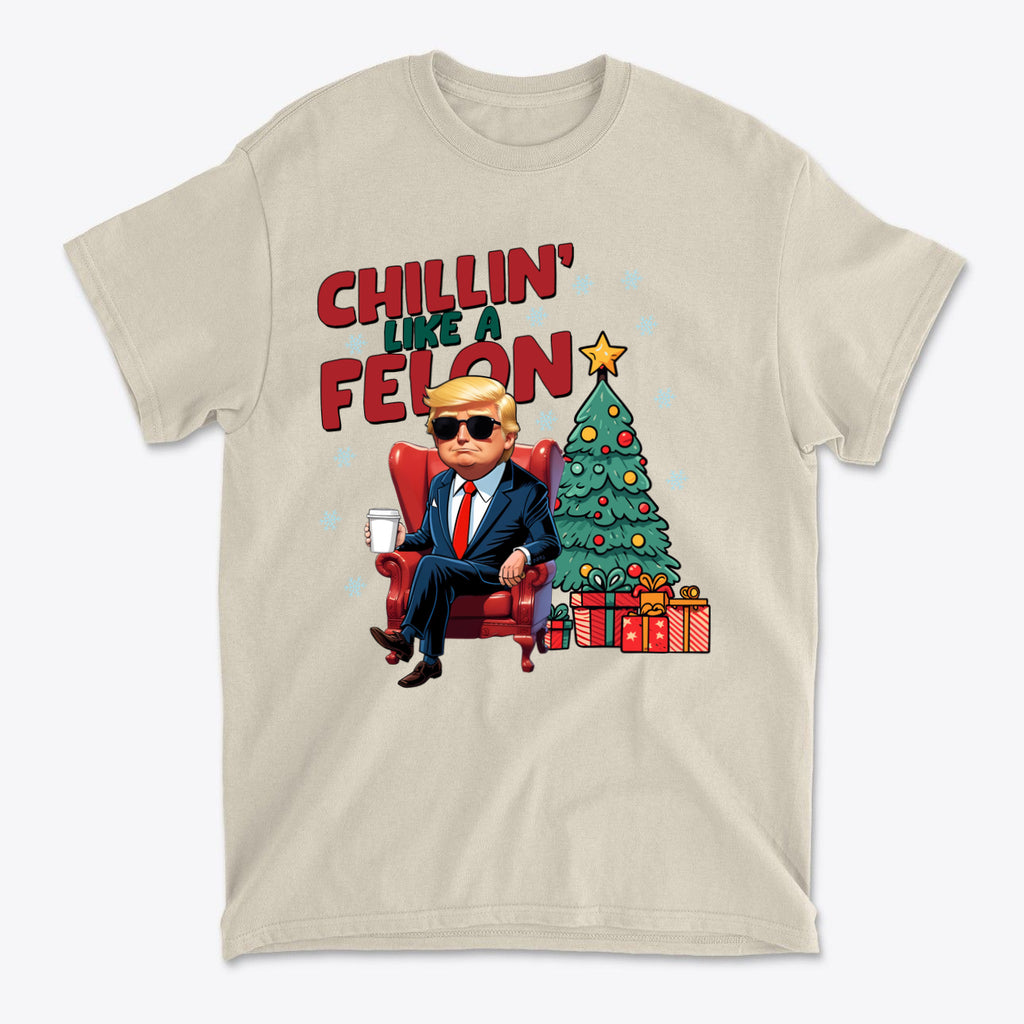 Chillin Like A Felon Funny Graphic T Shirt Design