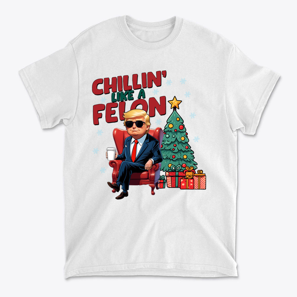 Chillin Like A Felon Funny Graphic T Shirt Design