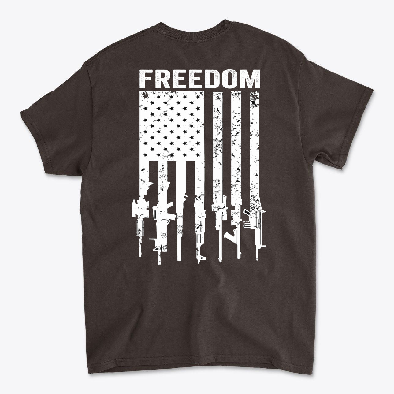 Freedom Above Flag Of Rifles Image on Back