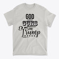 God Guns And Trump Black Letters Graphic T Shirt