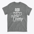 God Guns And Trump White Letters Graphic T Shirt
