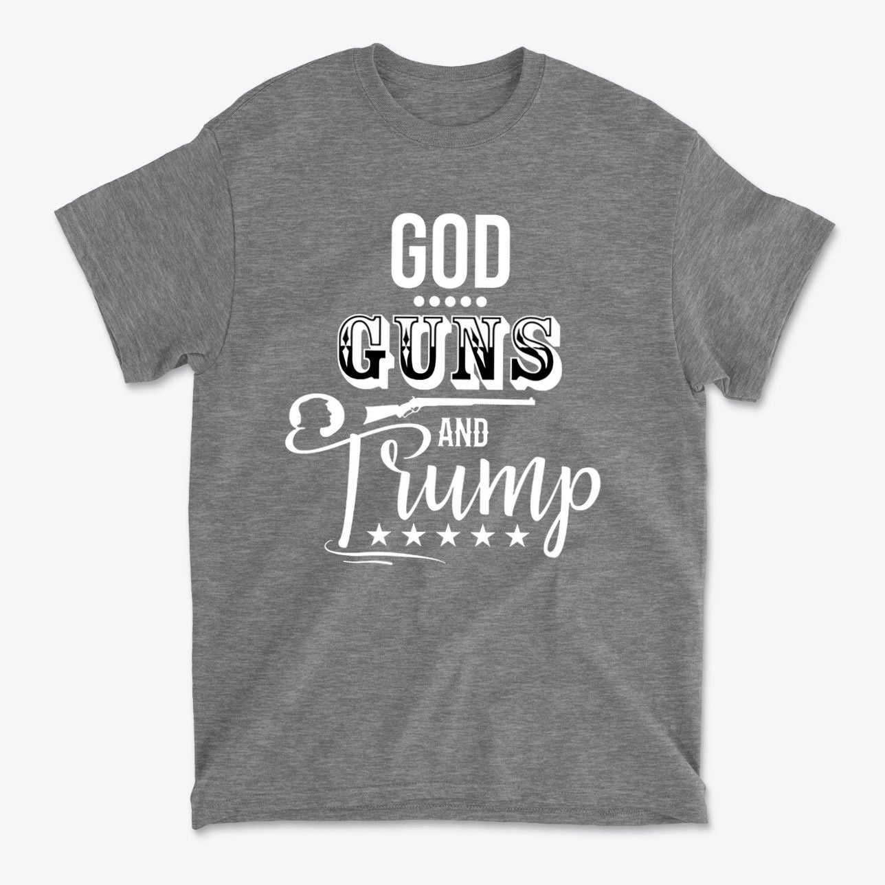God Guns And Trump White Letters Graphic T Shirt