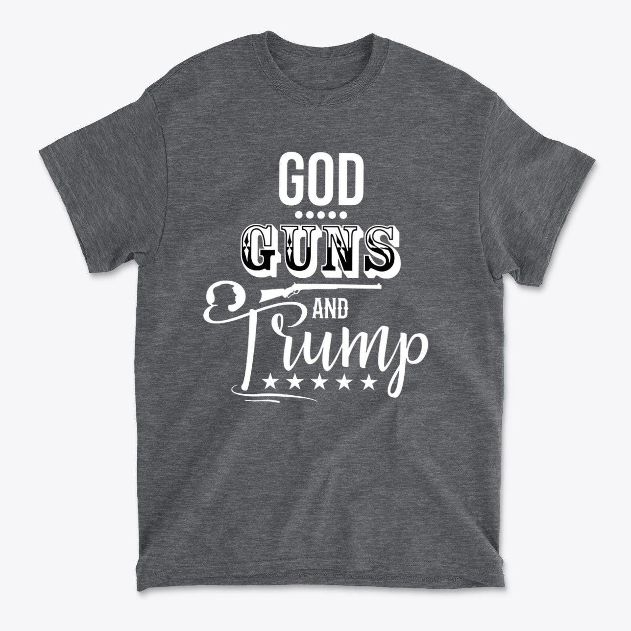 God Guns And Trump White Letters Graphic T Shirt