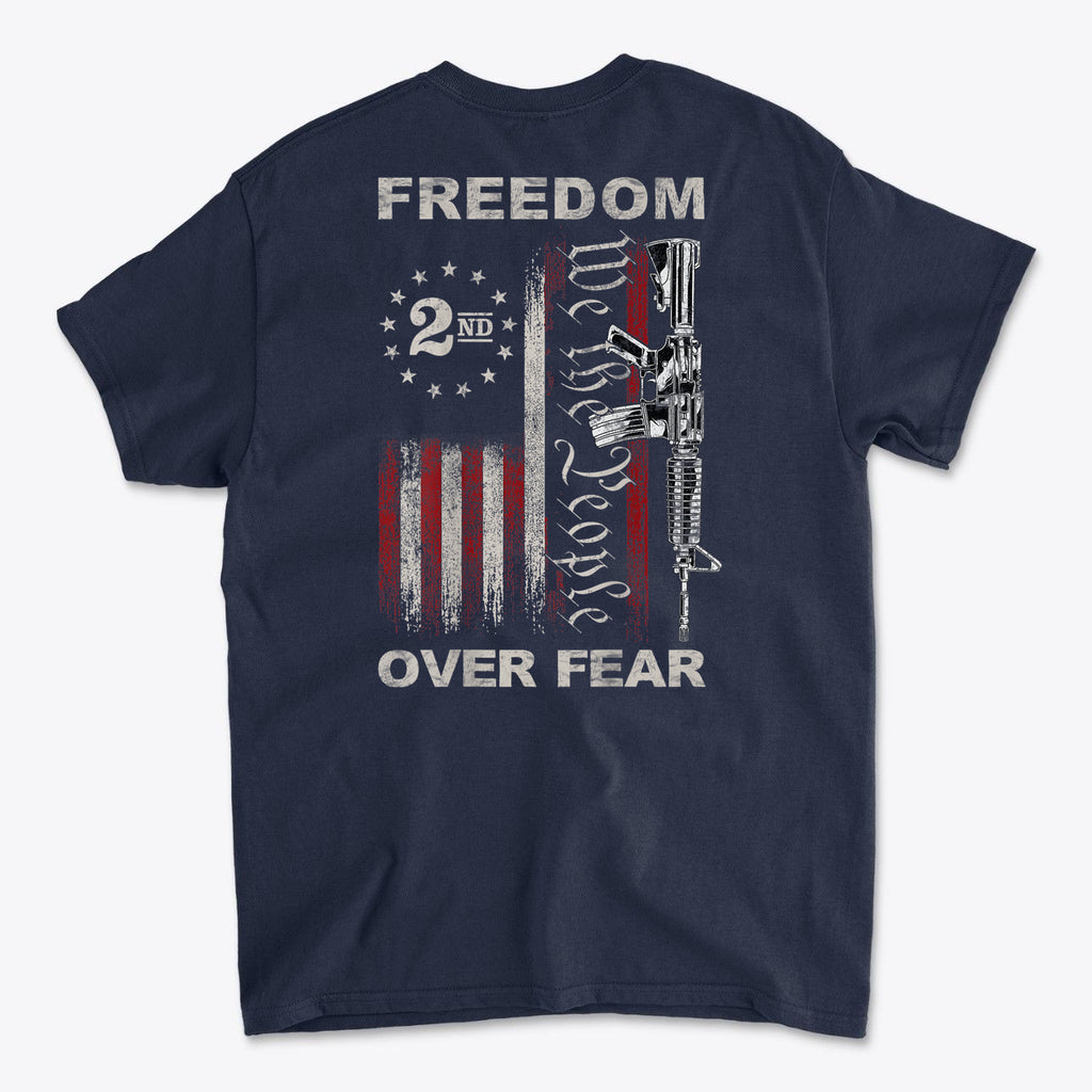 Freedom Over Fear 1776 We The People Patriotic Shirt