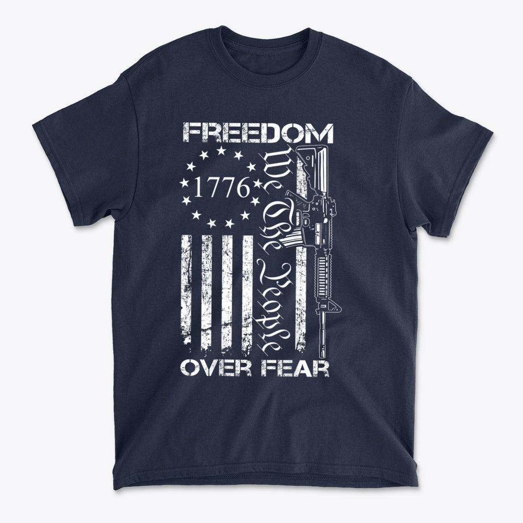Freedom Over Fear 1776 We The People