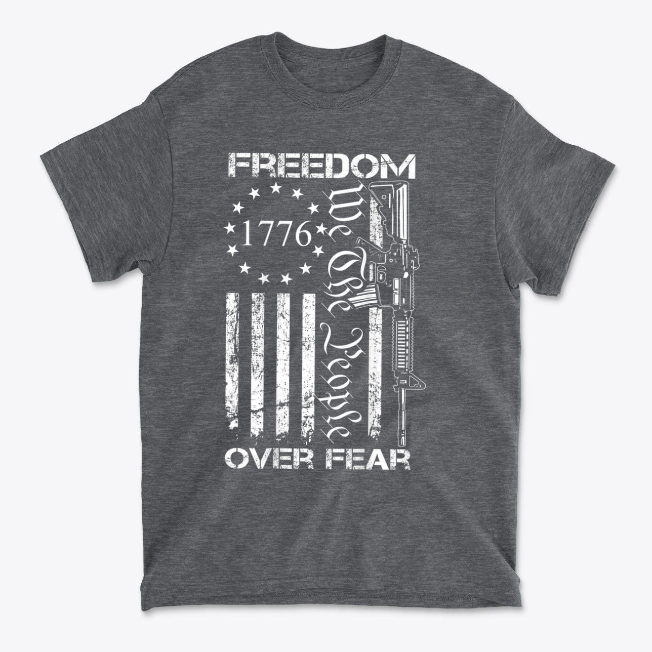 Freedom Over Fear 1776 We The People