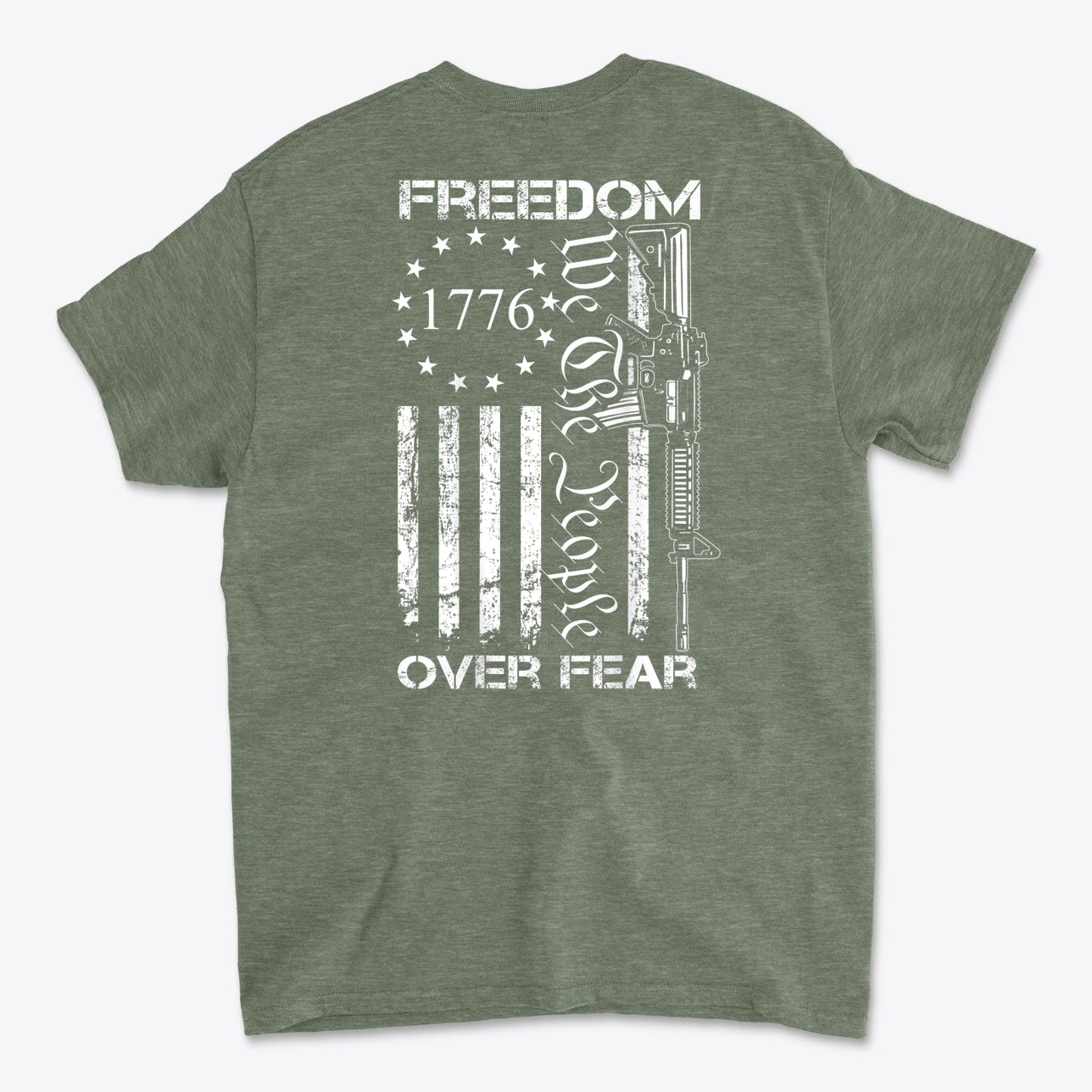 1776 Freedom Over Fear We The People Graphic T Shirt