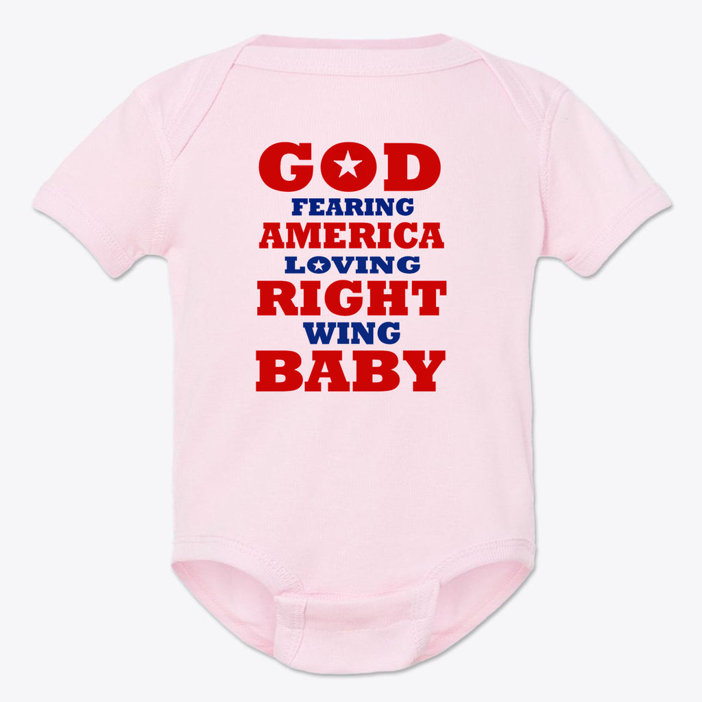 God Fearing America Loving Right Wing Baby Onesie