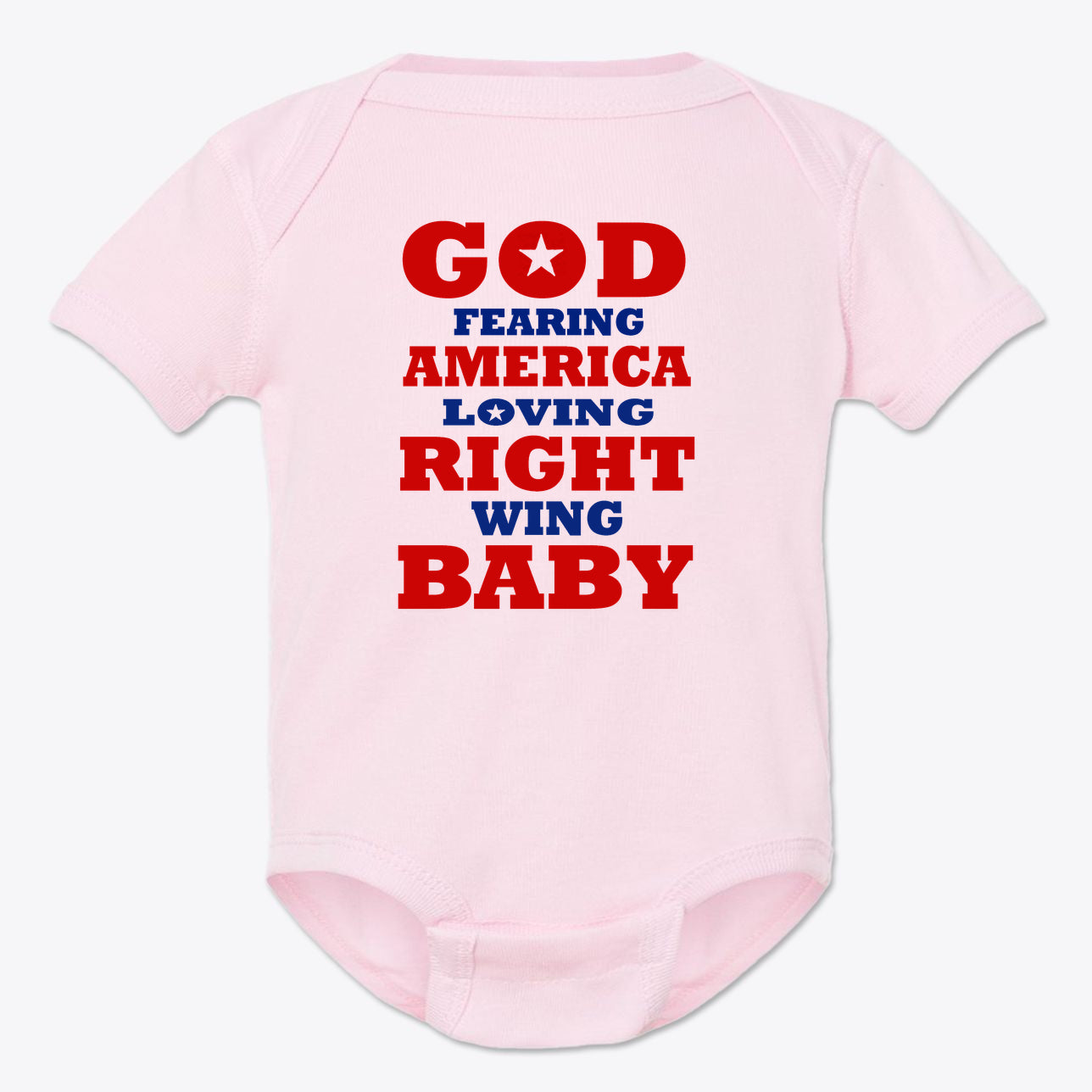 God Fearing America Loving Right Wing Baby Onesie