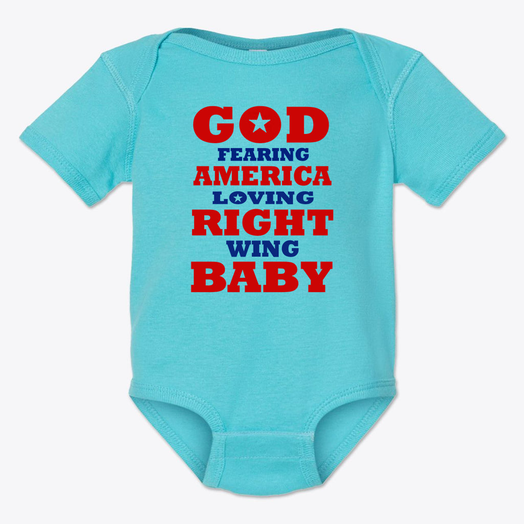 God Fearing America Loving Right Wing Baby Onesie