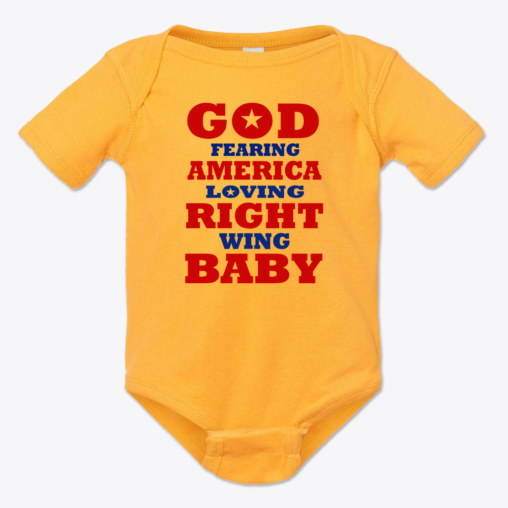 God Fearing America Loving Right Wing Baby Onesie