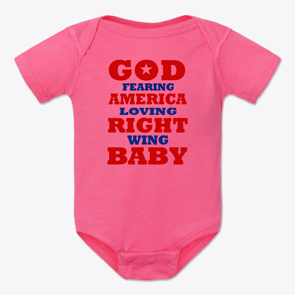 God Fearing America Loving Right Wing Baby Onesie