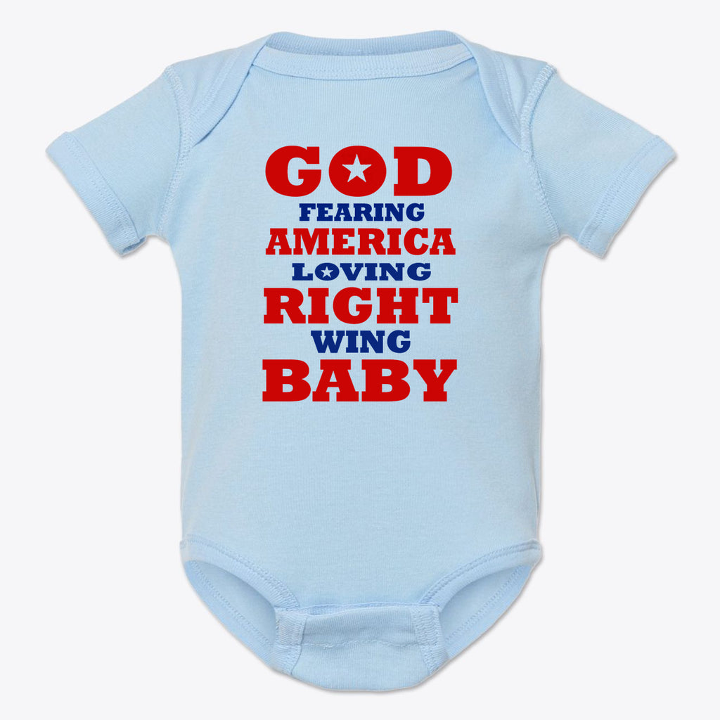 God Fearing America Loving Right Wing Baby Onesie