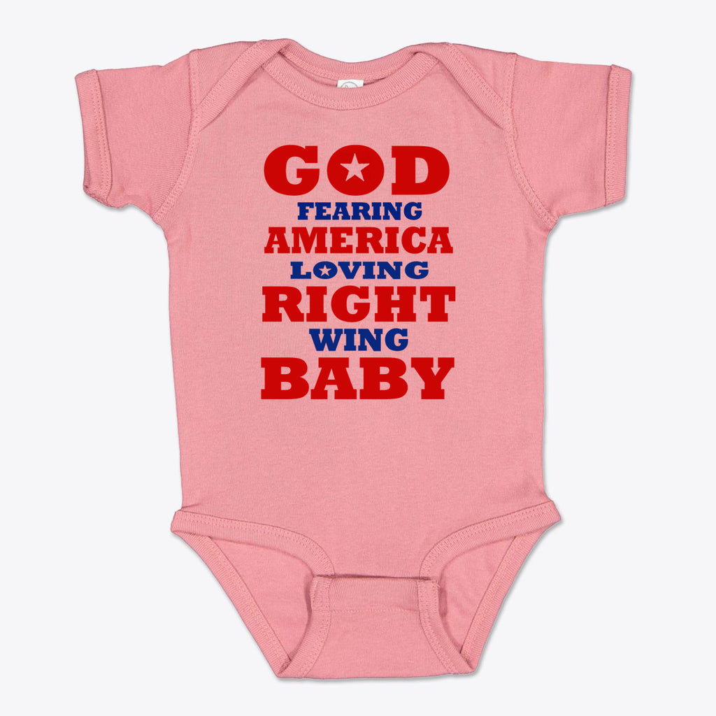 God Fearing America Loving Right Wing Baby Onesie