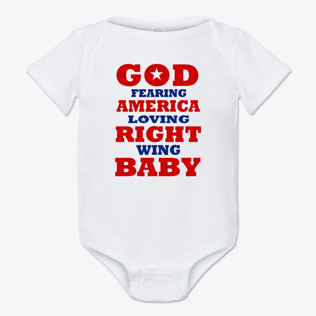 God Fearing America Loving Right Wing Baby Onesie