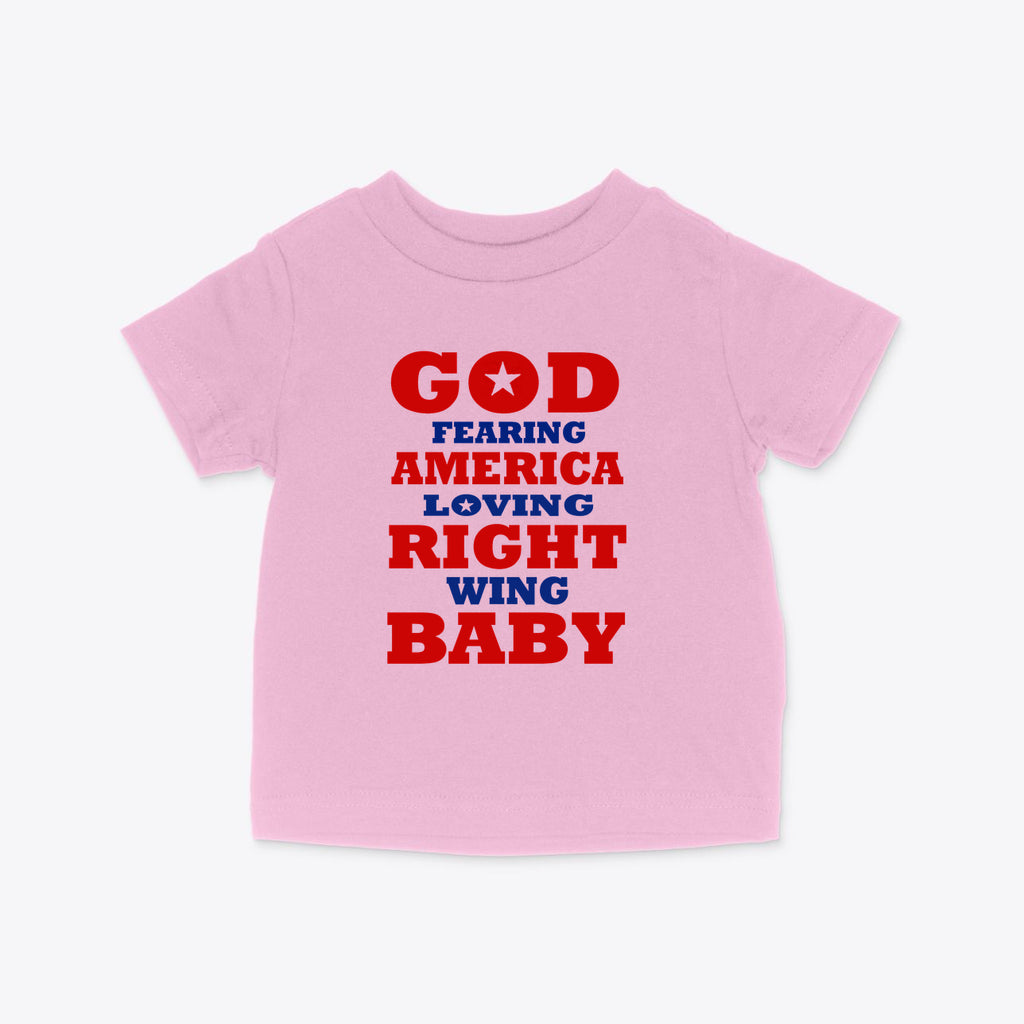 God Fearing America Loving Right Wing Infant Tee