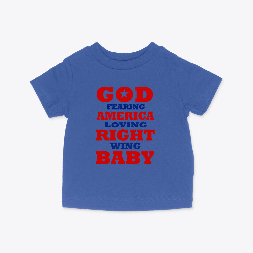 God Fearing America Loving Right Wing Infant Tee