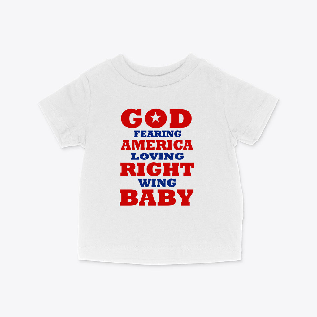 God Fearing America Loving Right Wing Infant Tee