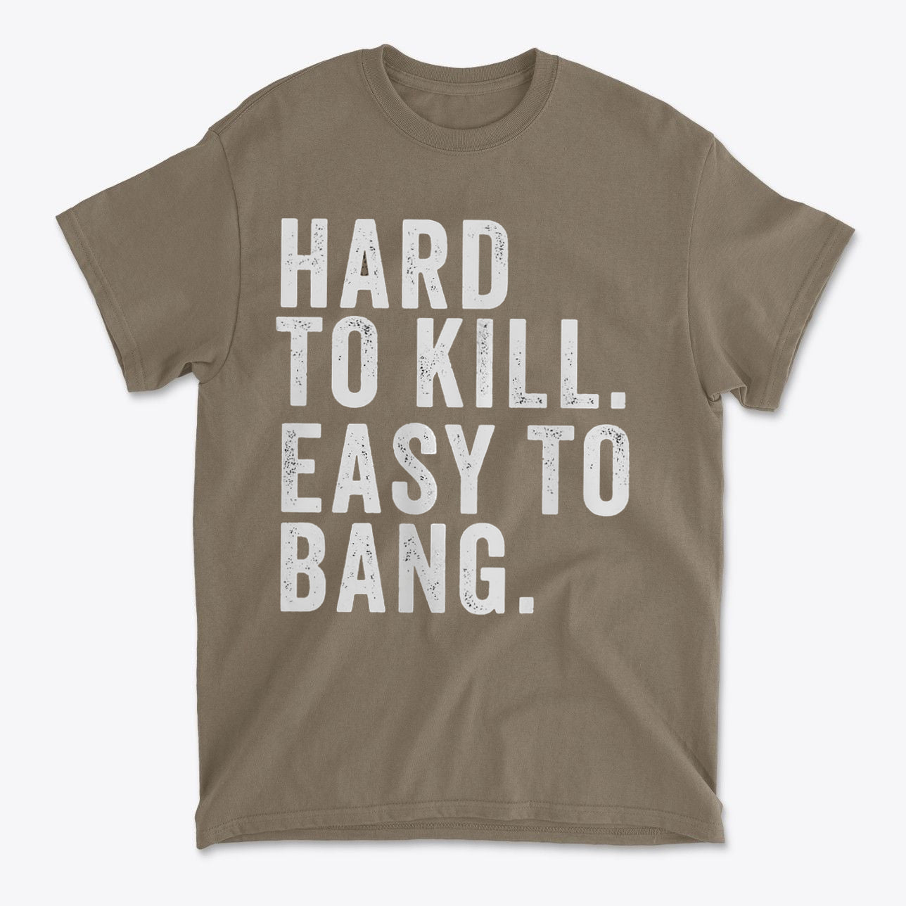 Hard To Kill Strong Mind Strong Body Gym Shirt