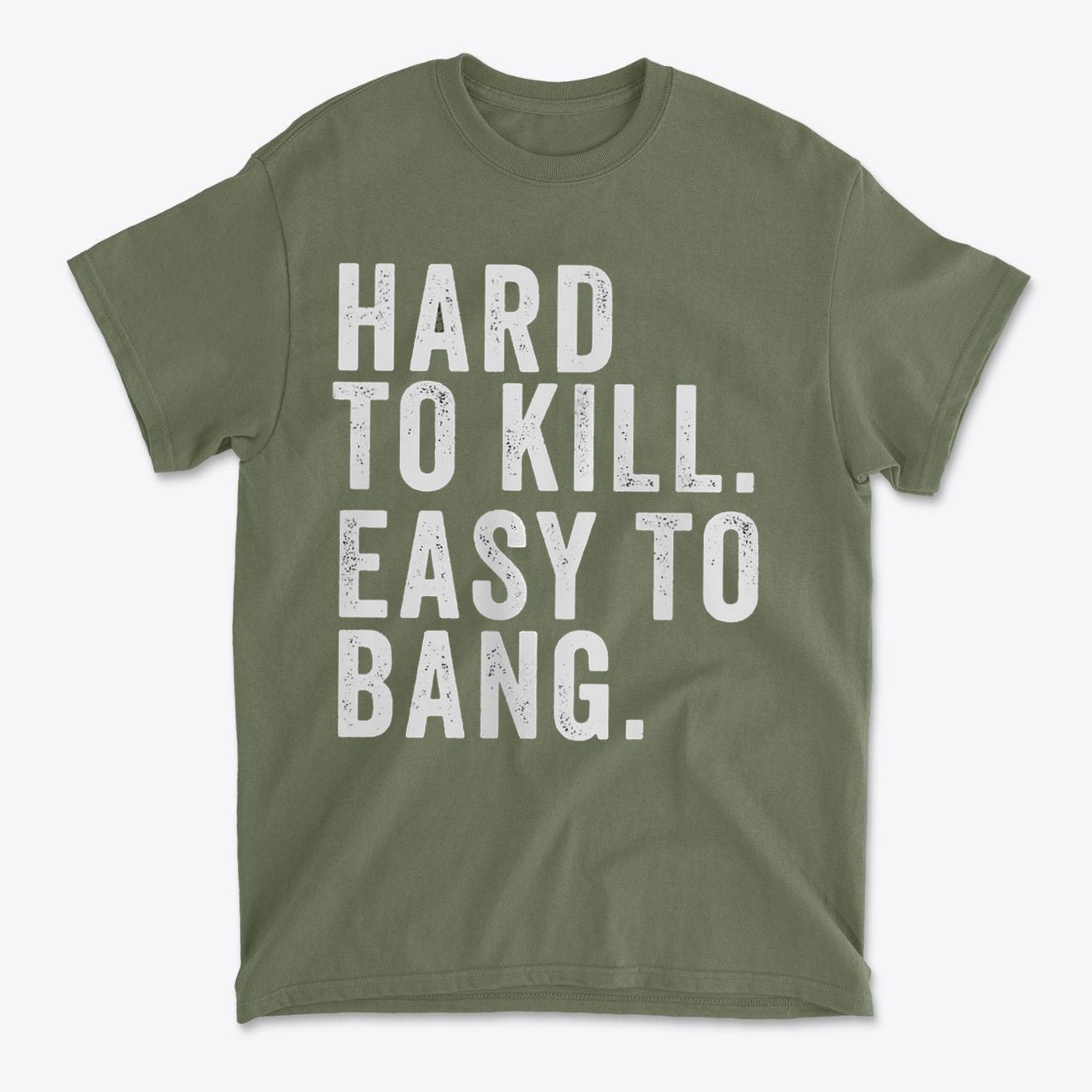 Hard To Kill Strong Mind Strong Body Gym Shirt