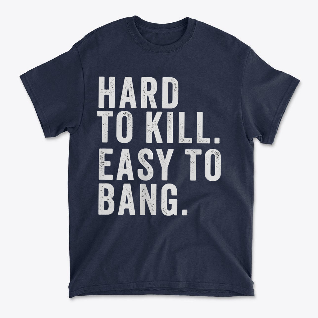 Hard To Kill Strong Mind Strong Body Gym Shirt