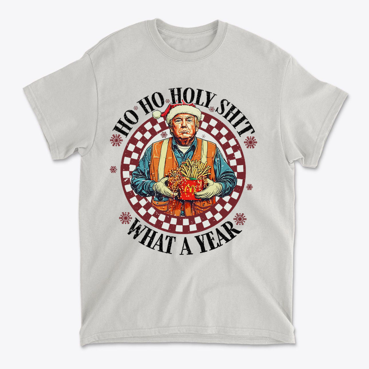 Ho Ho Holy Shit What A Year Funny Christmas Tee