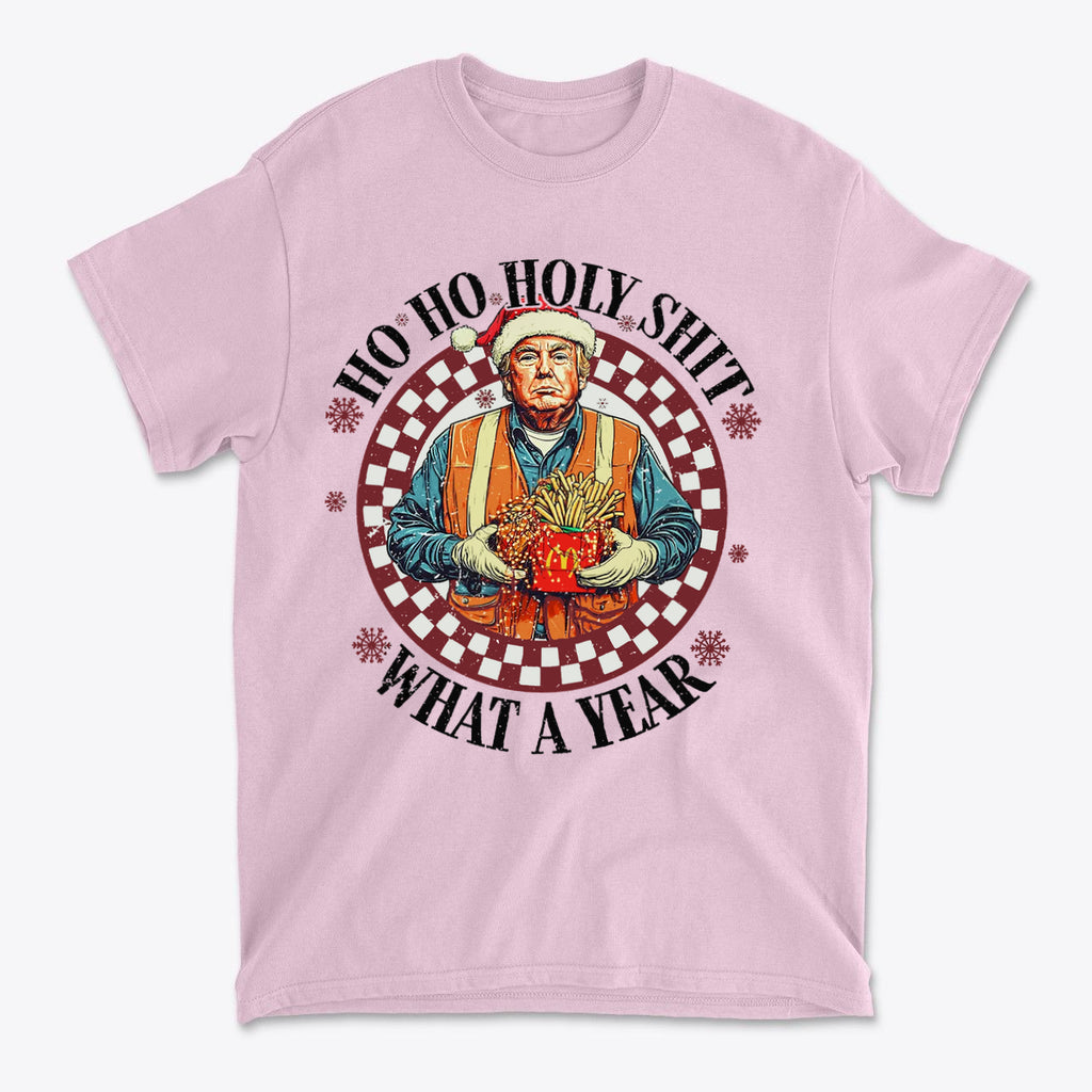 Ho Ho Holy Shit What A Year Funny Christmas Tee