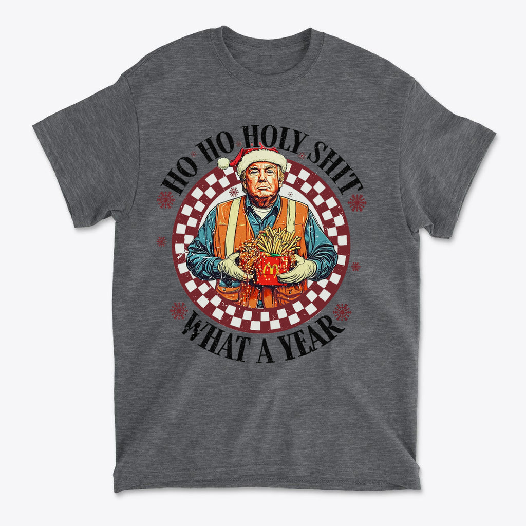 Ho Ho Holy Shit What A Year Funny Christmas Tee