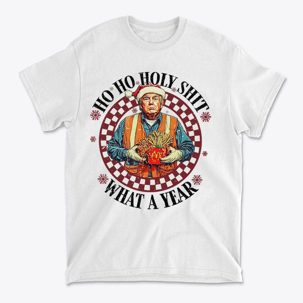 Ho Ho Holy Shit What A Year Funny Christmas Tee