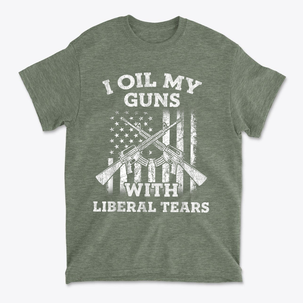 I Oil My Guns With Liberal Tears