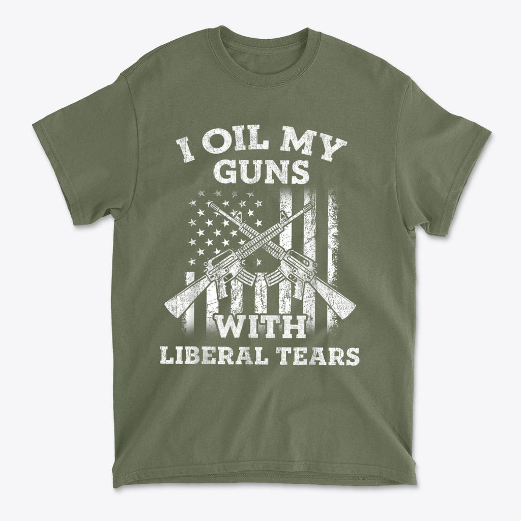 I Oil My Guns With Liberal Tears