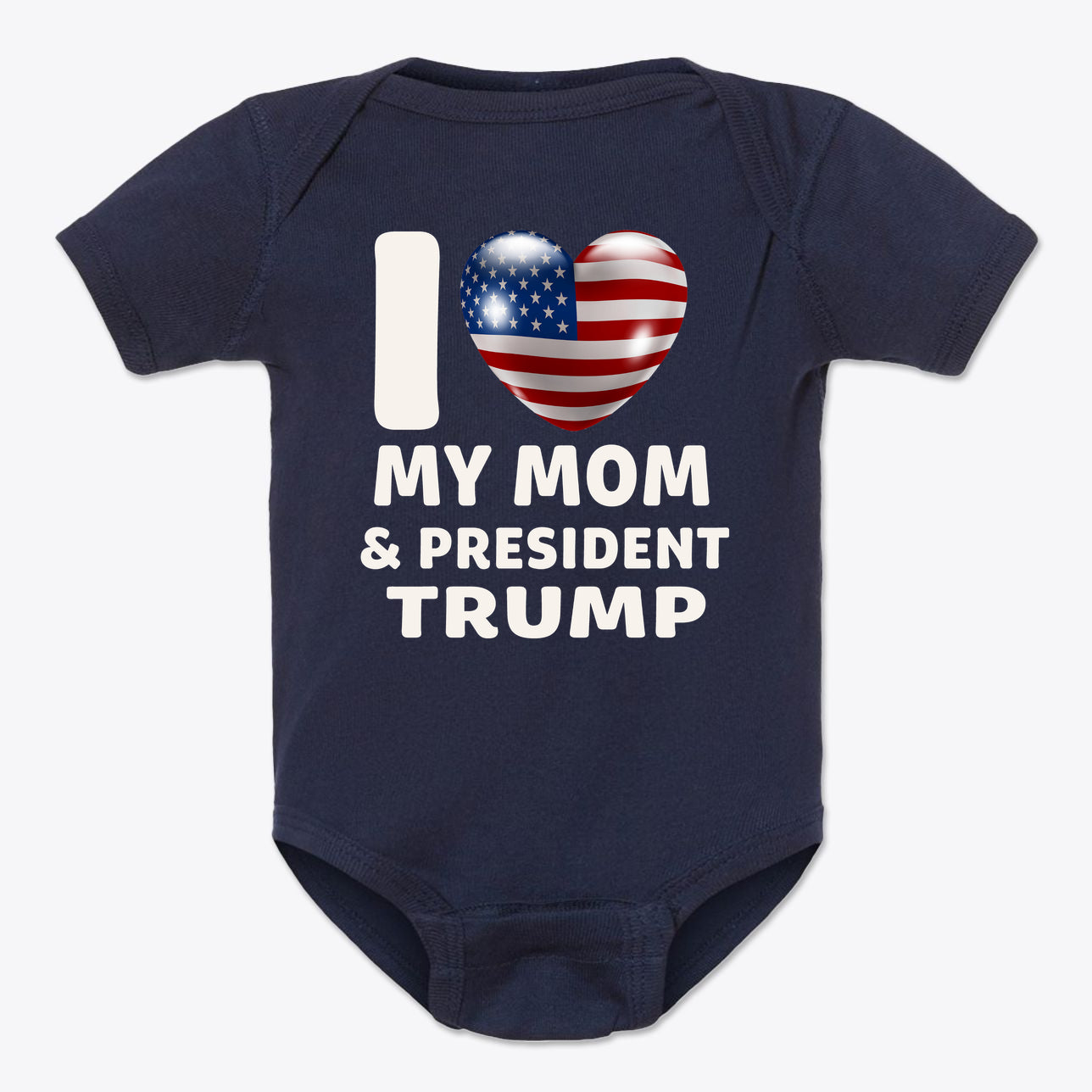 I Love My Mom & President Trump Baby Onesie