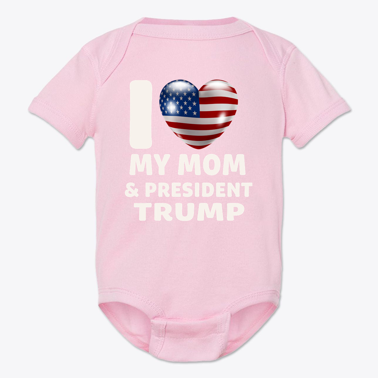 I Love My Mom & President Trump Baby Onesie