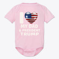 I Love My Dad & President Trump Baby Onesie