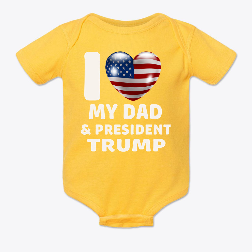 I Love My Dad & President Trump Baby Onesie
