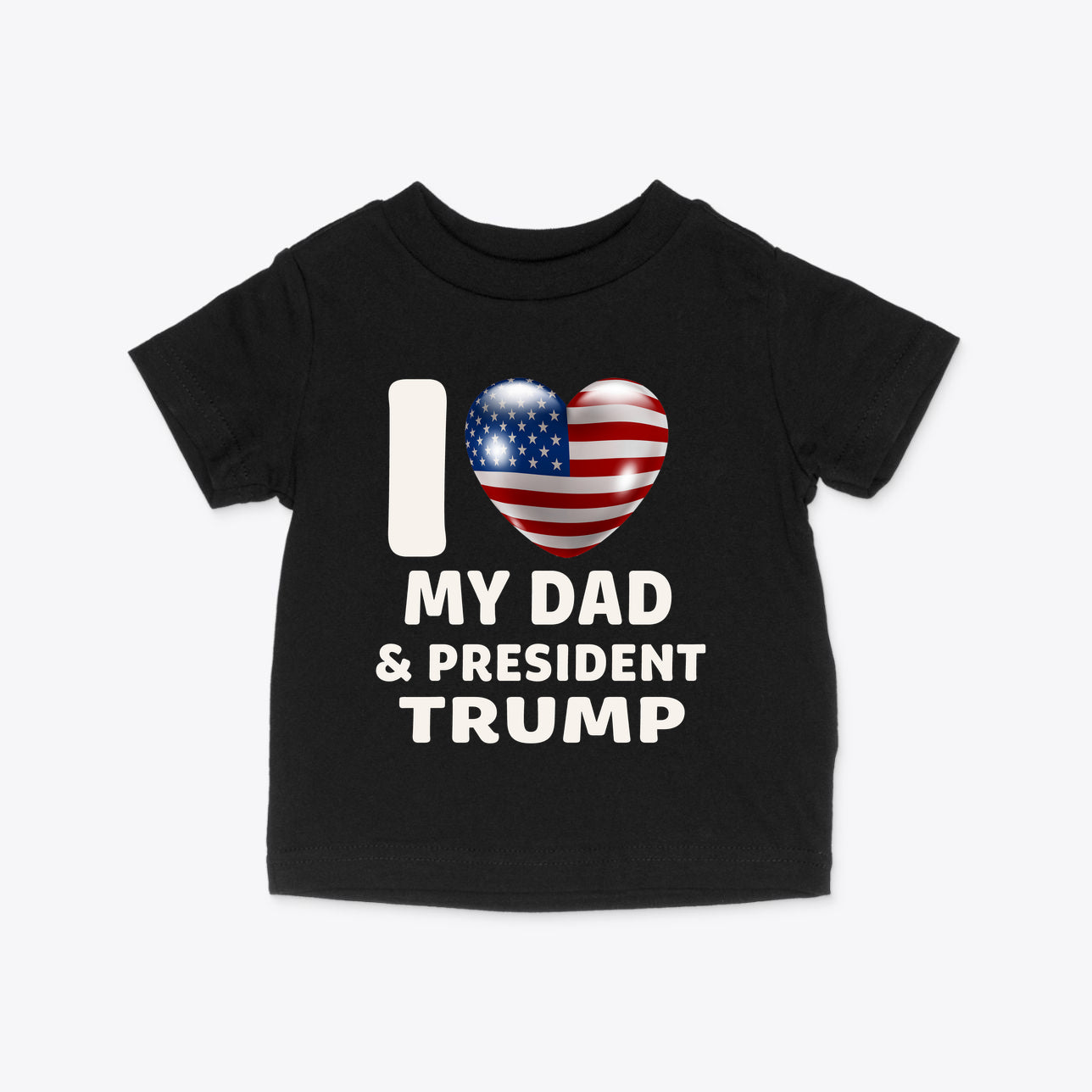 I Love My Dad & President Trump Infant Cotton Jersey Tee